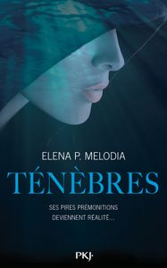 Elena P. Melodia; Tenebres