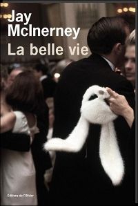 La belle vie