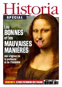 Hors-série Historia : Les bonnes et les mauvaises manières