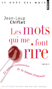 Les mots qui me font rire