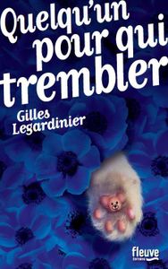 Quelqu'un pour qui trembler