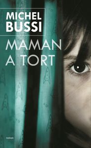 Maman a tort