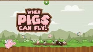 Pigs Can Fly