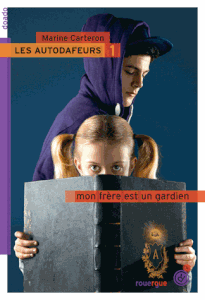 Les autodafeurs tome 1