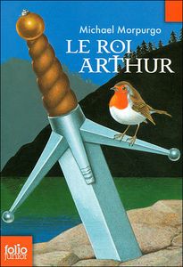 Le Roi Arthur (de Michaël Morpugo)