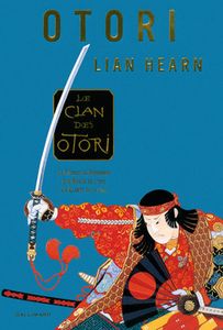 Le clan des Otori (intégrale tome 1,2 et 3)