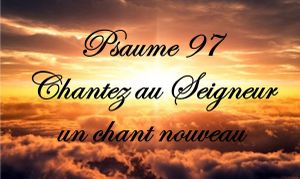 Psaume 97 (98)