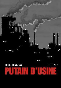 Putain d'usine (2012, Physalis)