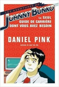 Les aventures de Johnny Bunko (2009, Vuibert)