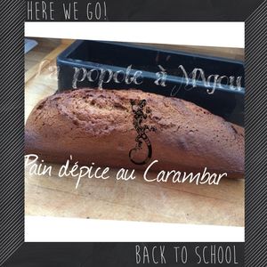 Pain d épicé au Carambar