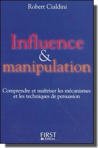 Comprendre et maitriser les mécanismes et les techniques de persuasion