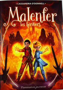 Malenfer : Les Héritiers - Cassandra O'donnel - Flammarion Jeunesse