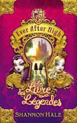 Ever After High - Shannon Hale - Hachette