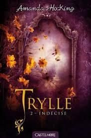 Trylle 2 - Echangée - Amanda Hocking - Castelmore