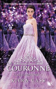 La Couronne - Kiera Cass - Collection R