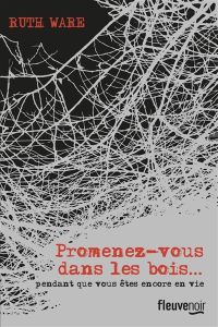 Promenez-vous dans les bois - Ruth Ware - Fleuve Editions