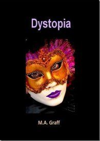 Dystopia - M.A Graff - Editions Ramsès VI