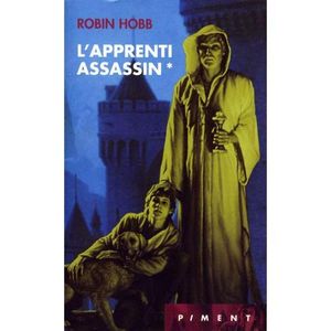chronique 1 L’assassin royal tome 1 : l’apprenti assassin- Robin Hobb