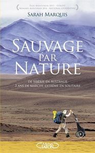 Chronique 43 : Sauvage par nature de Sarah Marquis