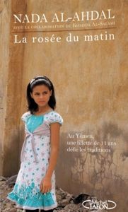 Chronique 44 : La rosée du matin de Nada Al-Ahdal (avec la collaboration de Khadija Al-Salami)