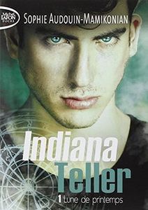 Indiana Teller tome 1