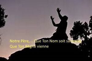 Enseignement sur le Notre Père: "Que Ton Nom soit sanctifié, que Ton Règne vienne"(1èrepartie)