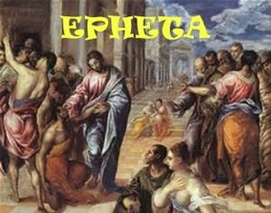 Homélie du 11ème dimanche après la Pentecôte: Epheta (2016)