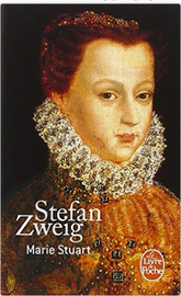 “Marie Stuart” de Stefan Zweig