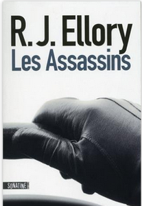 “Les Assassins” de R.J. Ellory