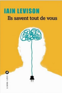 “Ils savent tout de vous” de Iain Levison