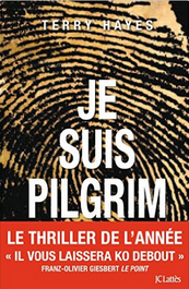 “Je suis Pilgrim” de Terry Hayes