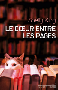 “Le Coeur entre les pages” de Shelly King