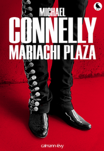 “Mariachi Plaza” de Michael Connelly