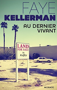 “Au dernier vivant” de Faye Kellerman