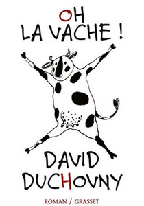 “Oh la vache !” de David Duchovny
