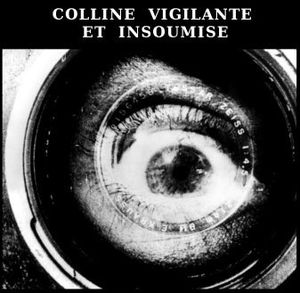 COLLINE VIGILANTE ET INSOUMISE