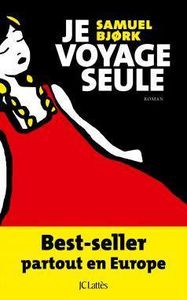 Je voyage seule, Samuel Bjork