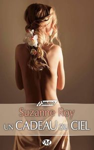 UN CADEAU DU CIEL, Suzanne Roy, Auteure-Partenaire