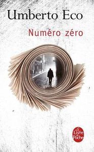 *NUMÉRO ZÉRO*Umberto Eco*Livre de poche*distribué par Hachette Canada