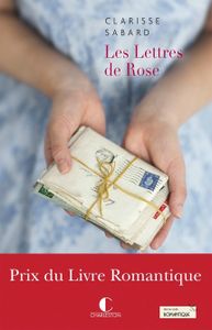 LES LETTRES DE ROSE*Clarisse Sabard*Éditions Charleston*