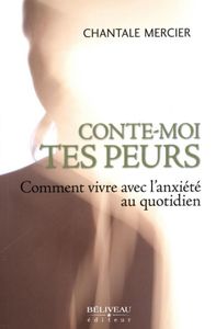CONTE-MOI TES PEURS-Chantale Mercier-Auteure-partenaire