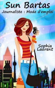 *SUN BARTAS*tome 1*Sophia Laurent*Éditions Loud*