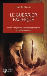 *LE GUERRIER PACIFIQUE*Dan Millman*Spécial mercredi*