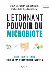 *L'ÉTONNANT POUVOIR DU MICROBIOTE*Erica et Justin Sonnenberg*Éditions Édito