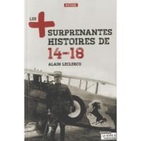 Les plus surprenantes histoires de 14-18 (La Boîte à Pandore)