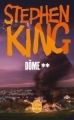 Dôme tome 2 de King Stephen
