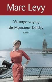 L'étrange voyage de Monsieur Daldry, de Levy Marc