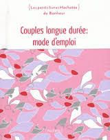 Couples longue durée"mode d'emploi" leçon N°1