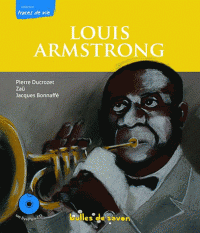 Chronique littéraire sur "Louis Armstrong, le souffle du siècle"