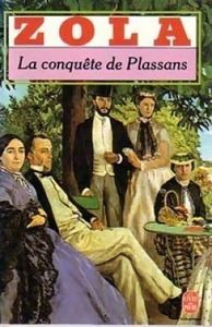 Emile ZOLA "Les Rougons Macquart" La Conquête de Plassans